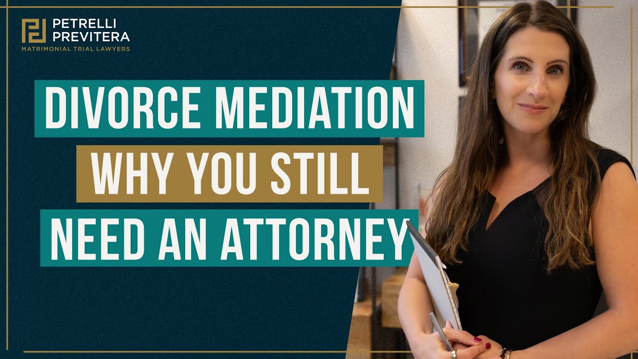 video thumbnail of Melinda Previtera, Divorce Mediation Why You Still Need An Attorney